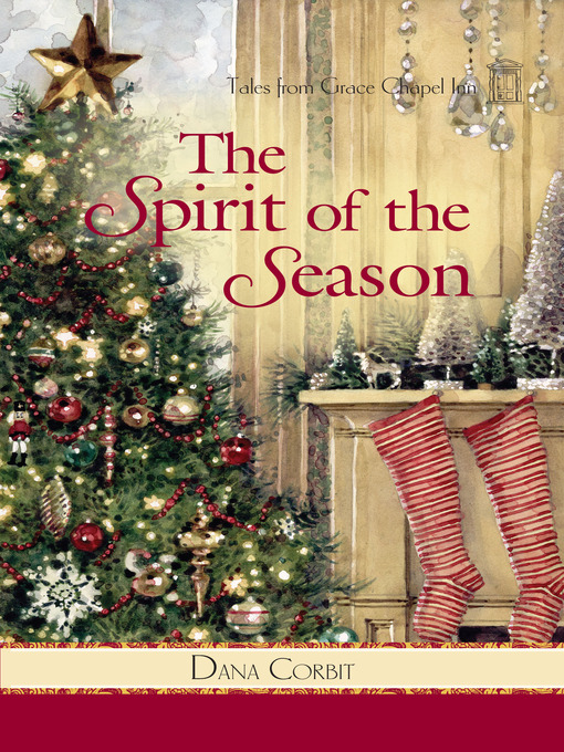 Title details for The Spirit of the Season by Dana Corbit - Available